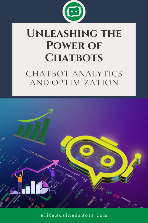 Chatbot Analytics and Optimization